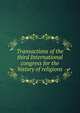 Transactions of the third International congress for the history of religions, 