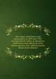 The Hague conventions and declarations of 1899 and 1907, accompanied by tables of signatures, ratifications and adhesions of the various powers, and . edited by James Brown Scott, director, 