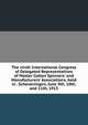The ninth International Congress of Delegated Representatives of Master Cotton Spinners' and Manufacturers' Associations, held in . Scheveningen, June 9th, 10th, and 11th, 1913, 