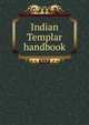 Indian Templar handbook, 