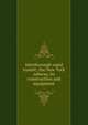 Interborough rapid transit; the New York subway, its construction and equipment, 