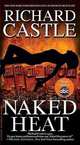 Naked Heat (Nikki Heat Series #2), Castle Richard 