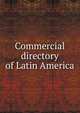 Commercial directory of Latin America, 