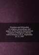 Freedom and fellowship in religion: proceedings and papers of the Fourth International Congress of Religious Liberals, held at Boston, U.S.A., September 22-27, 1907, 