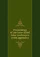 Proceedings of the Inter-allied labor conference (with appendix), 