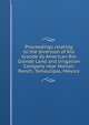 Proceedings relating to the diversion of Rio Grande by American Rio Grande Land and Irrigation Company near Horcon Ranch, Tamaulipas, Mexico, 