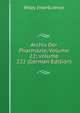 Archiv Der Pharmazie, Volume 22; volume 222 (German Edition), Wiley InterScience 