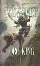 Orc King. Salvatore R. / Король Орков, Роберт Сальваторе 