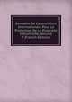 Annuaire De L'association Internationale Pour La Protection De La Propri?t? Industrielle, Volume 7 (French Edition), 