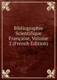 Bibliographie Scientifique Francaise, Volume 2 (French Edition), 