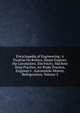 Encyclopedia of Engineering: A Treatise On Boilers, Steam Engines, the Locomotive, Electricity, Machine Shop Practice, Air Brake Practice, Engineer's . Automobile Motors, Refrigeration, Volume 3, 