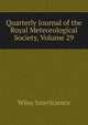 Quarterly Journal of the Royal Meteorological Society, Volume 29, Wiley InterScience 