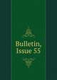 Bulletin, Issue 55, 