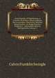 Encyclopedia of Engineering: A Treatise On Boilers, Steam Engines, the Locomotive, Electricity, Machine Shop Practice, Air Brake Practice, Engineer's . Automobile Motors, Refrigeration, Volume 5, Calvin Franklin Swingle 