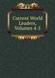 Current World Leaders, Volumes 4-5, 