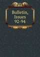 Bulletin, Issues 92-94, 