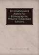 Internationales Archiv Fur Ethnographie, Volume 4 (German Edition), Rijksmuseum Oudheden Te Van Leiden 