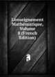 L'enseignement Math?matique, Volume 8 (French Edition), 