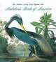 Audubon's Birds Of America, R. Tory, Roger Tory Peterson 
