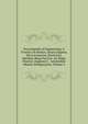 Encyclopedia of Engineering: A Treatise On Boilers, Steam Engines, the Locomotive, Electricity, Machine Shop Practice, Air Brake Practice, Engineer's . Automobile Motors, Refrigeration, Volume 2, 