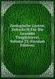 Zoologische Garten: Zeitschrift Fur Die Gesamte Tiergartnerei, Volume 21 (German Edition), 