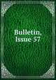 Bulletin, Issue 57, 