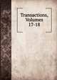 Transactions, Volumes 17-18, 