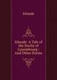 Iolande: A Tale of the Duchy of Luxembourg : And Other Poems, Iolande 