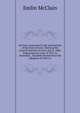 Mcclain's Annotated Code and Statutes of the State of Iowa: Showing the General Statutes in Force July 4, 1888, Embracing the Code of 1873 As Amended, . Assembly Passed Since the Adoption of That Co, Emlin McClain 