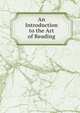 An Introduction to the Art of Reading, 