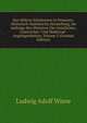Das Hohere Schulwesen in Preussen: Historisch-Statistische Darstellung, Im Auftrage Des Ministers Der Geistlichen, Unterrichts- Und Medicinal-Angelegenheiten, Volume 2 (German Edition), Ludwig Adolf Wiese 