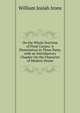 On the Whole Doctrine of Final Causes: A Dissertation in Three Parts, with an Introductory Chapter On the Character of Modern Deism, William Josiah Irons 