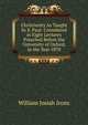 Christianity As Taught by S. Paul: Considered in Eight Lectures Preached Before the University of Oxford, in the Year 1870, William Josiah Irons 