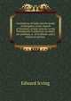 Confessions of faith and the books of discipline of the Church of Scotland; of date anterior to the Westminster Confession, to which are prefixed, A . of Scotland . and a historical preface ., Irving Edward 