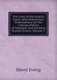 The Lives of the Scotish Poets: With Preliminary Dissertations On the Literary History of Scotland, and the Early Scotish Drama, Volume 1, David Irving 