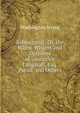 Salmagundi: Or, the Whim-Whams and Opinions of Launcelot Langstaff, Esq. Pseud. and Others., Washington Irving 