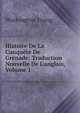 Histoire De La Conqu?te De Grenade: Traduction Nouvelle De L'anglais, Volume 1, Washington Irving 