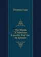 The Words Of Abraham Lincoln: For Use In Schools, Thomas Isaac 