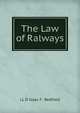 The Law of Ralways, Redfield, Isaac F. (Isaac Fletcher), 1804-1876 