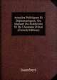Annales Politiques Et Diplomatiques: Ou Manuel Du Publiciste Et De L'homme D'?tat (French Edition), Isambert 