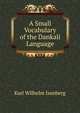 A Small Vocabulary of the Dankali Language, Karl Wilhelm Isenberg 