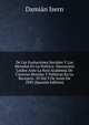 De Las Evoluciones Sociales Y Los Metodos En La Politica: Discoursos Leidos Ante La Real Academia De Ciencias Morales Y Politicas En La Recepcio . El Dia 9 De Junio De 1895 (Spanish Edition), Damian Isern 