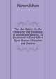 The Mud Cabin: Or, the Character and Tendency of British Institutions, As Illustrated in Their Effect Upon Human Character and Destiny, Warren Isham 