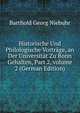 Historische Und Philologische Vortr?ge, an Der Universit?t Zu Bonn Gehalten, Part 2, volume 2 (German Edition), Barthold Georg Niebuhr 