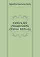 Critica del rinascimento (Italian Edition), Ippolito Gaetano Isola 