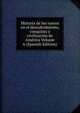 Historia de los vascos en el descubrimiento, conquista y civilizacion de America Volume 6 (Spanish Edition), 