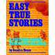 Easy True Stories, Sandra Heyer 
