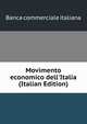 Movimento economico dell'Italia (Italian Edition), Banca commerciale italiana 