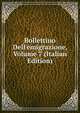 Bollettino Dell'emigrazione, Volume 7 (Italian Edition), 
