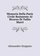 Memoria Della Parte Civile Resistente Al Ricorso Di Tullio Murri, Alessandro Stoppato 